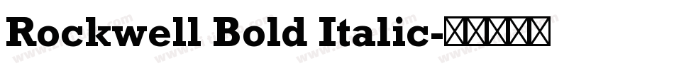 Rockwell Bold Italic字体转换